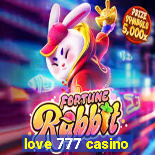 love 777 casino